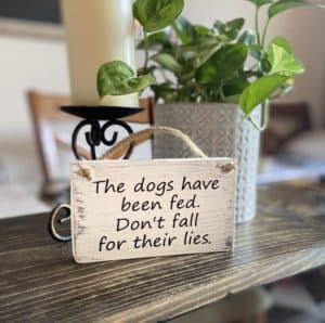 Funny sign - one of the unique gifts for dog lovers available on Etsy